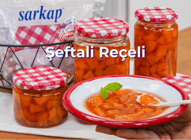 Şeftali Reçeli - Nefis Ev Yemekleri